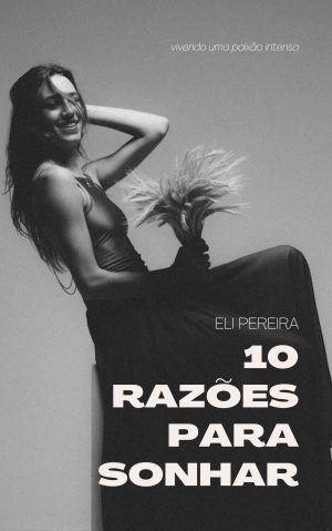 10 razões para sonhar