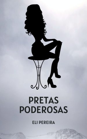 Pretas poderosas